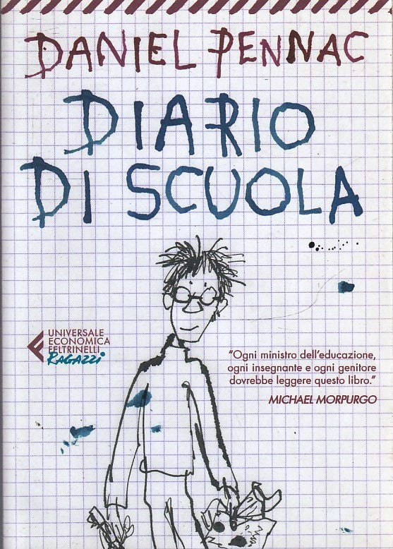 DIARIO DI SCUOLA - DANIEL PENNAC - FELTRINELLI - UE RAGAZZI -- 2020 - B- XFS