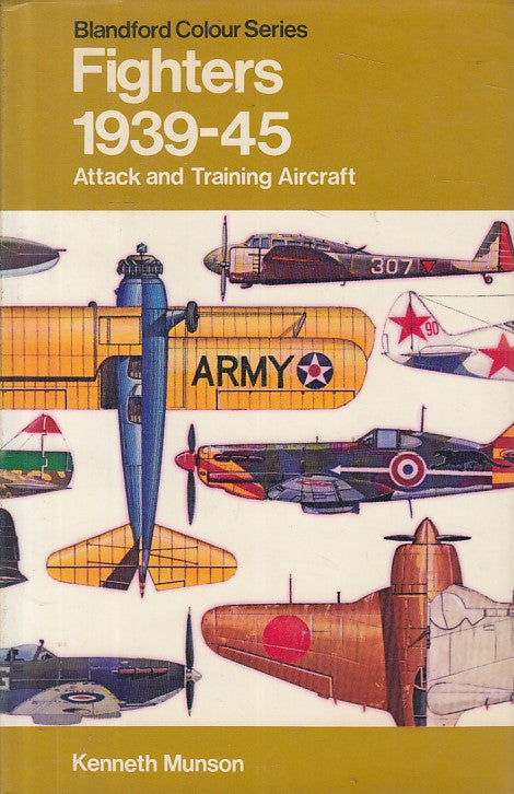LZ- FIGHTERS 1939/45 ATTACK TRAINING AIRCRAFT -- BLANDFORD --- 1972 - CS - YFS9