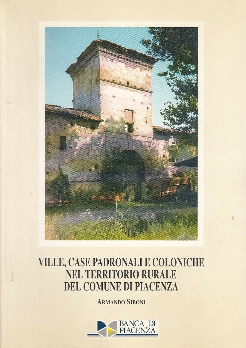 LT- VILLE CASE PADRONALI COMUNE PIACENZA- SIBONI- PIACENZA--- 1993- B- YFS245