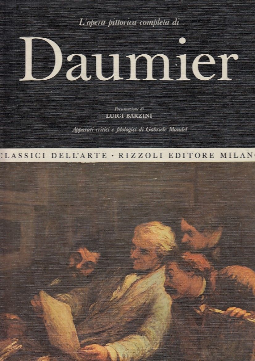LT- CLASSICI DELL'ARTE N.47 DAUMIER -- RIZZOLI - 1a ED. - 1971 - C - YDS72