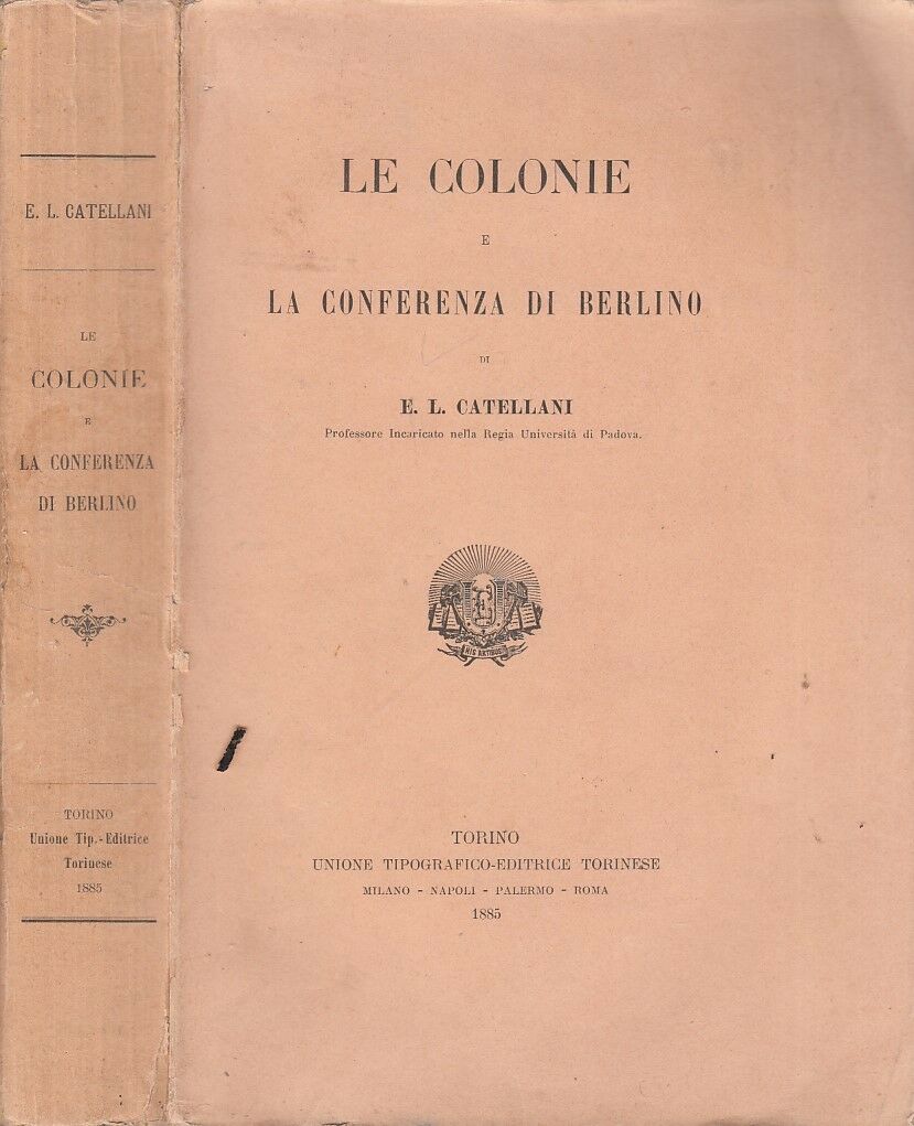 LH- LE COLONIE LA CONFERENZA DI BERLINO - CATELLANI - UTET --- 1885 - B - YFS278