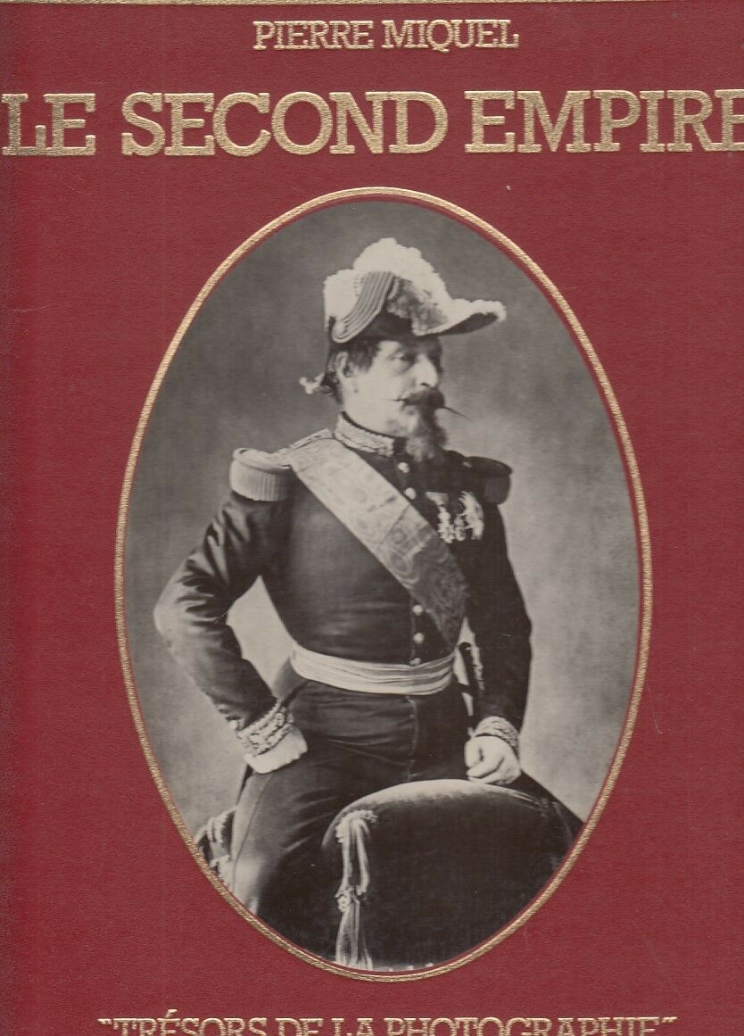 LT- LE SECOND EMPIRE TRESORS PHOTOGRAPHIE- MIQUEL- BARRET--- 1979- C- YFS356
