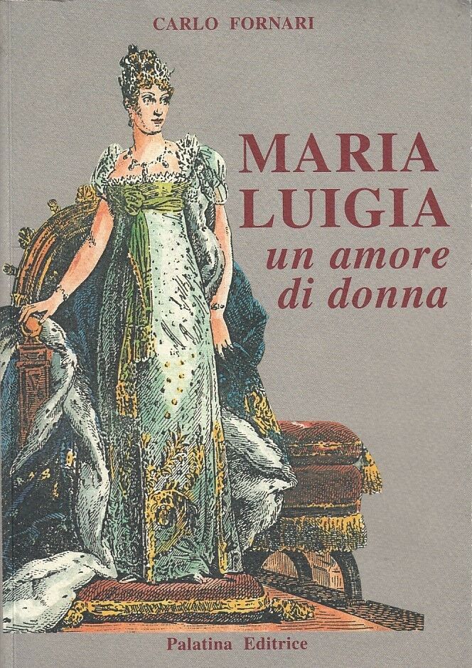 LS- MARIA LUIGIA UN AMORE DI DONNA- FORNARI- PALATINA--- 1997- B- WPR319319