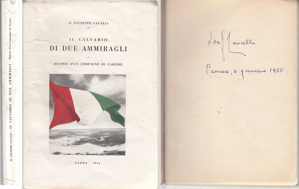 LS- CALVARIO DI DUE AMMIRAGLI AUTOGRAFATO- DON CAVALLI- PARMA--- 1954- BS- XFS57