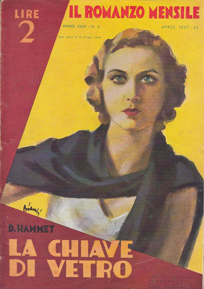 LN- LA CHIAVE DI VETRO - HAMMET - NOVELLE - ROMANZO MENSILE -- 1937 - B - YDS418