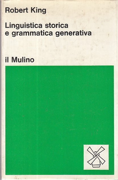 LS- LINGUISTICA TEORICA GRAMMATICA GENERATIVA - KING- MULINO--- 1973- CS- ZDS316