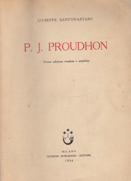 LZ- P.J. PROUDHON - SANTONASTASO - INTELISANO --- 1954 - B - YDS418