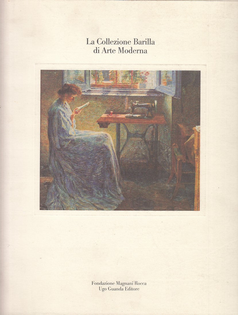 LT- LA COLLEZIONE BARILLA DI ARTE MODERNA -- GUANDA --- 1993 - BS - YDS435