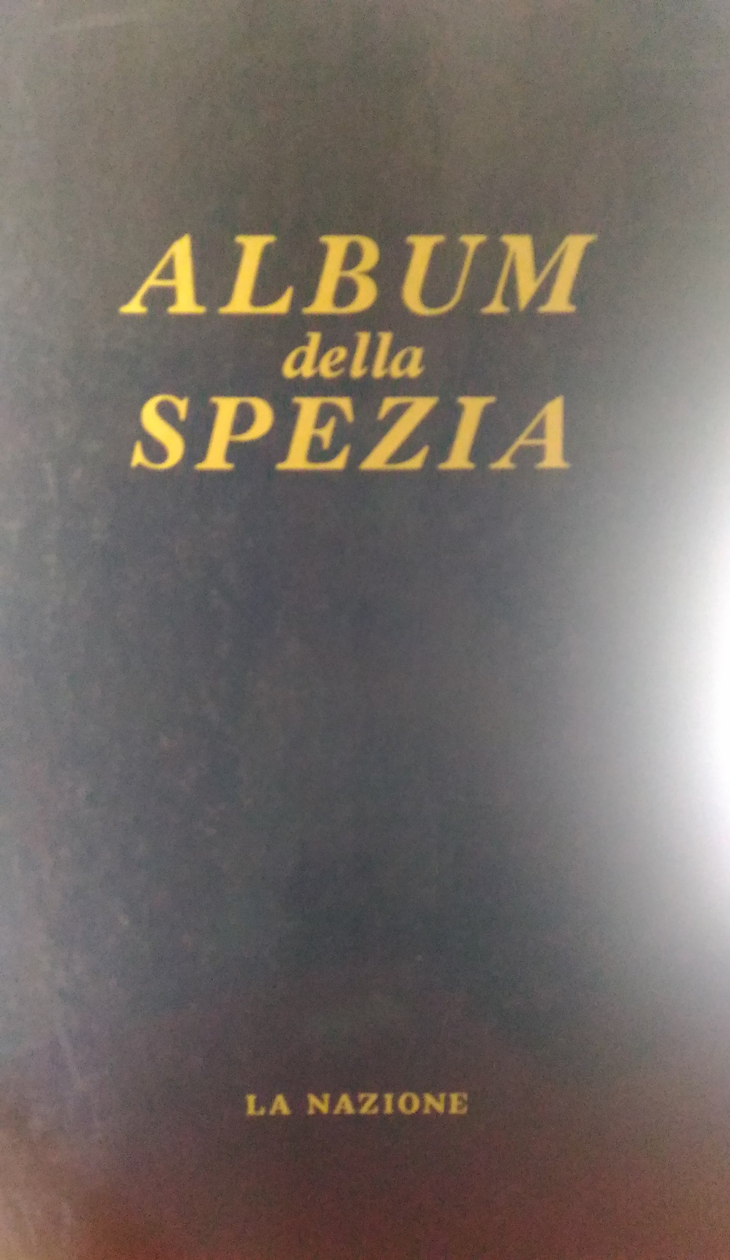 LZ- ALBUM DELLA SPEZIA LA NAZIONE RACCOLTA 39 VOL- BATINI---- 1983- C- YDS439