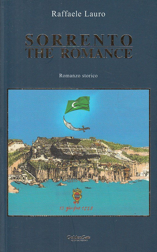 LN- SORRENTO THE ROMANCE - RAFFAELE LAURO - GOLDENGATE --- 2013 - B - YDS423