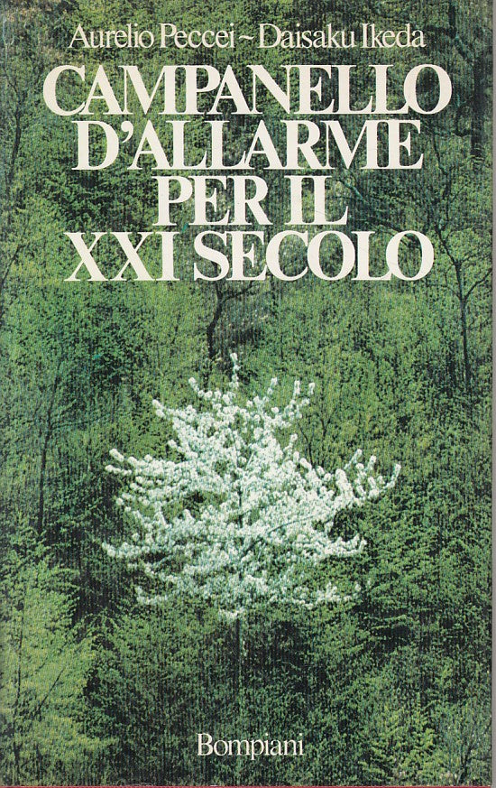 LZ- CAMPANELLO D'ALLARME PER IL XXI SECOLO -- BOMPIANI --- 1988 - CS - YDS424
