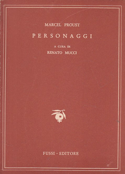 LN- PERSONAGGI - MARCEL PROUST - FUSSI - MELAGRANO -- 1949 - B - YDS192