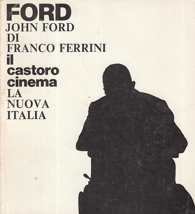 LT- FORD JOHN - FRANCO FERRINI - IL CASTORO NUOVA ITALIA --- 1974 - B - YDS416