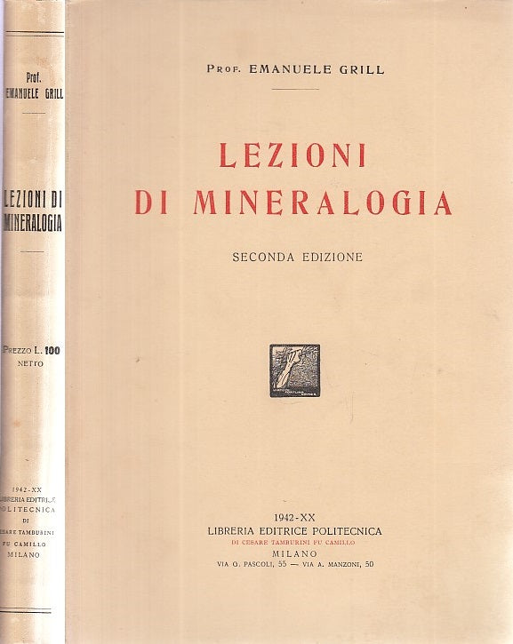 LZ- LEZIONI DI MINERALOGIA - EMANUELE GRILL - POLITECNICA --- 1942 - B - XDS1