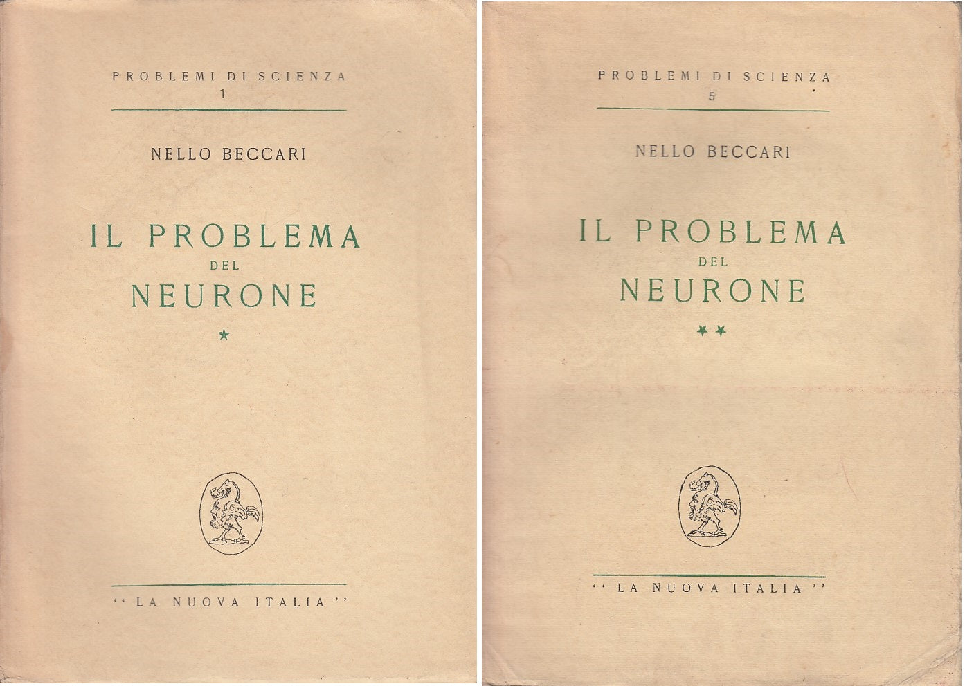 LZ- IL PROBLEMA DEL NEURONE 2 VOL - BECCARI - NUOVA ITALIA --- 1947 - B - YDS418