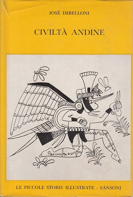 LS- CIVILTA' ANDINE - IMBELLONI - SANSONI - PICCOLE STORIE -- 1960 - CS - YDS426