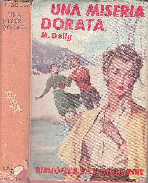 LN- UNA MISERIA DORATA - DELLY - SALANI - SIGNORINE -- 1970 - CS - YDS430