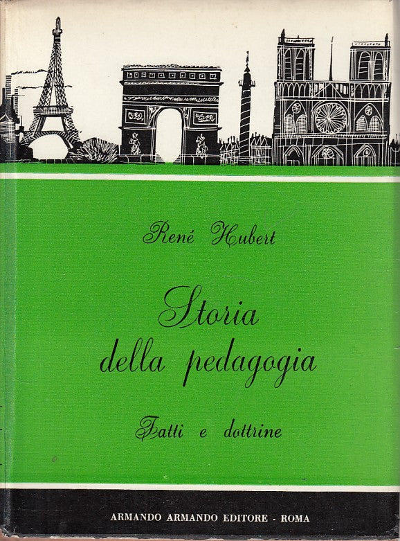 LS- STORIA DELLA PEDAGOGIA - HUBERT - MONDADORI --- 1961 - BS - YDS430