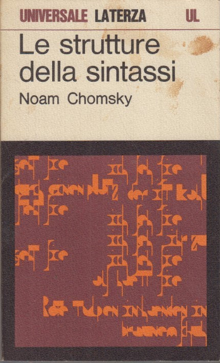 LZ- LE STRUTTURE DELLA SINTASSI - NOAM CHOMSKY - LATERZA --- 1970 - B - YDS469