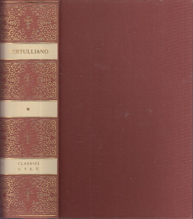 LS- CLASSICI DELLE RELIGIONI TERTULLIANO -- UTET -- 1a ED. - 1974 - C - YDS478