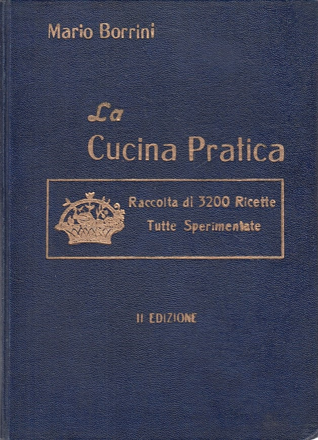 LK- LA CUCINA PRATICA RICETTE - BORRINI - NOVARA --- 1953 - C - YDS321