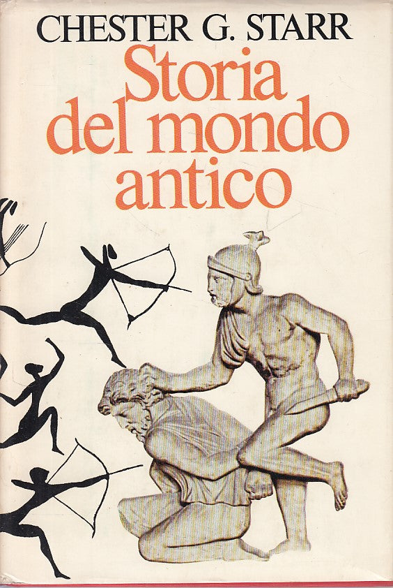 LS- STORIA DEL MONDO ANTICO - CHESTER G. STARR - CLUB --- 1981 - CS - YDS417