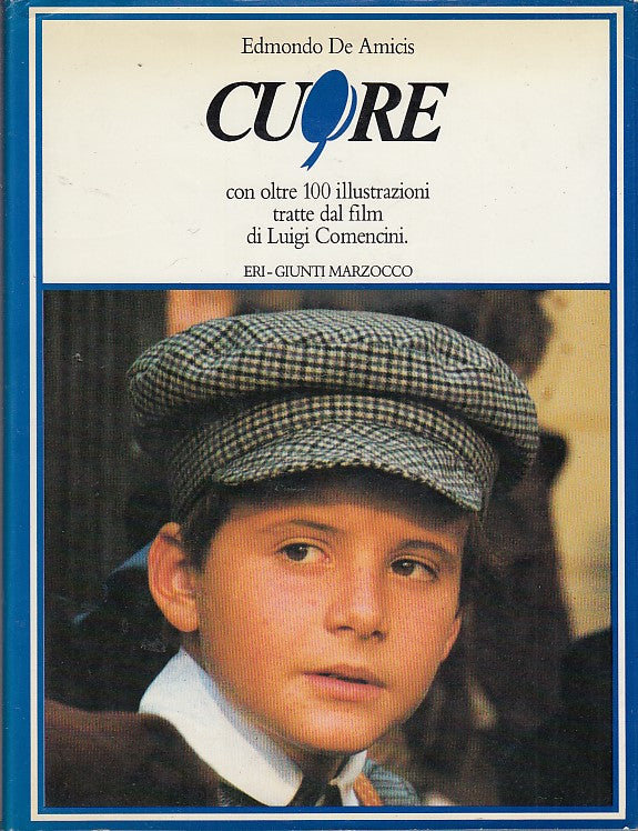 LB- CUORE - DE AMICIS COMENCINI - GIUNTI MARZOCCO ERI --- 1984- CS- YDS283
