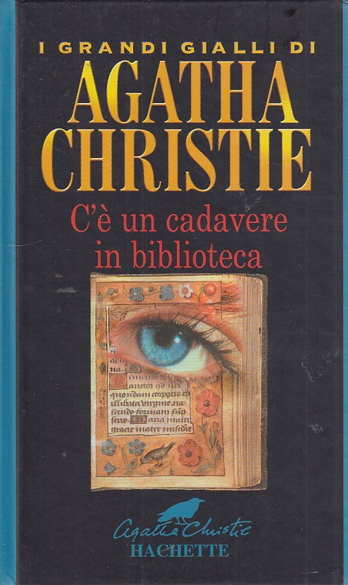 LZ- C'E' CADAVERE BIBLIOTECA- AGATHA CHRISTIE- HACHETTE- GIALLI-- 2004- C- ZDS16