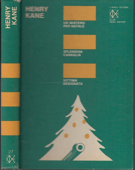LG- MISTERO NATALE CANAGLIA- HENRY KANE- CDE- GIALLI CELEBRI-- 1976- C- YDS343