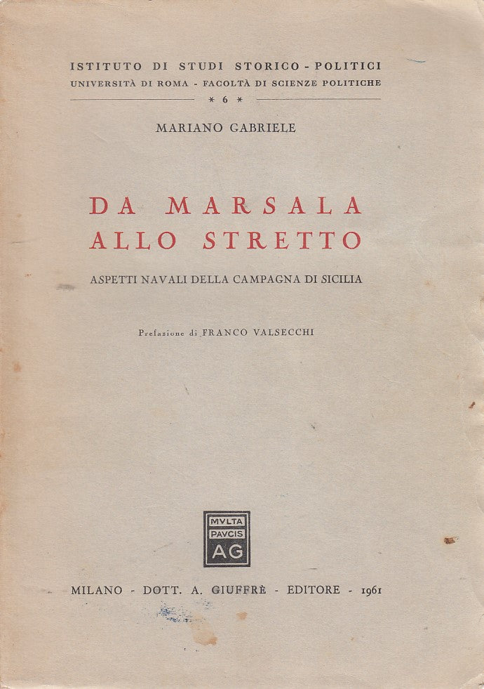LZ- DA MARSALA ALLO STRETTO ASPETTI NAVALI SICILIA-- GIUFFRE'--- 1961- B- ZDS297