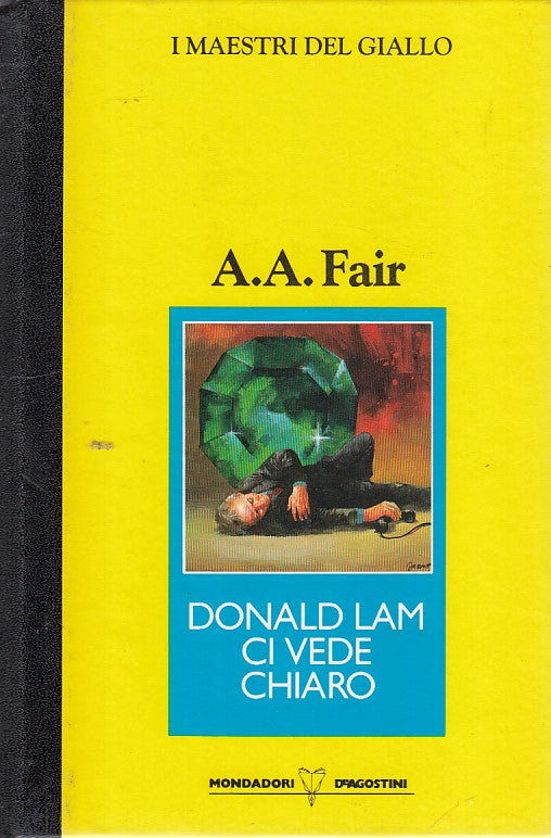 LG- DONALD LAM CI VEDE CHIARO- FAIR- MONDADORI- MAESTRI GIALLO-- 1991- C- YDS412