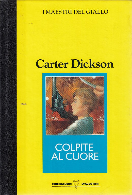LG- COLPITI AL CUORE- DICKINSON- MONDADORI- MAESTRI GIALLO-- 1991- C- YDS412