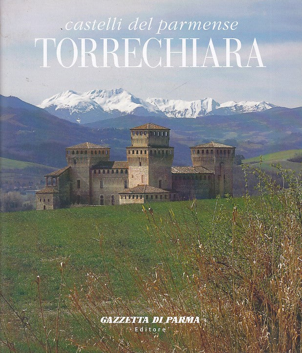 LZ- CASTELLI DEL PARMENSE TORRECHIARA-- GAZZETTA DI PARMA--- 2009- B- WPR319