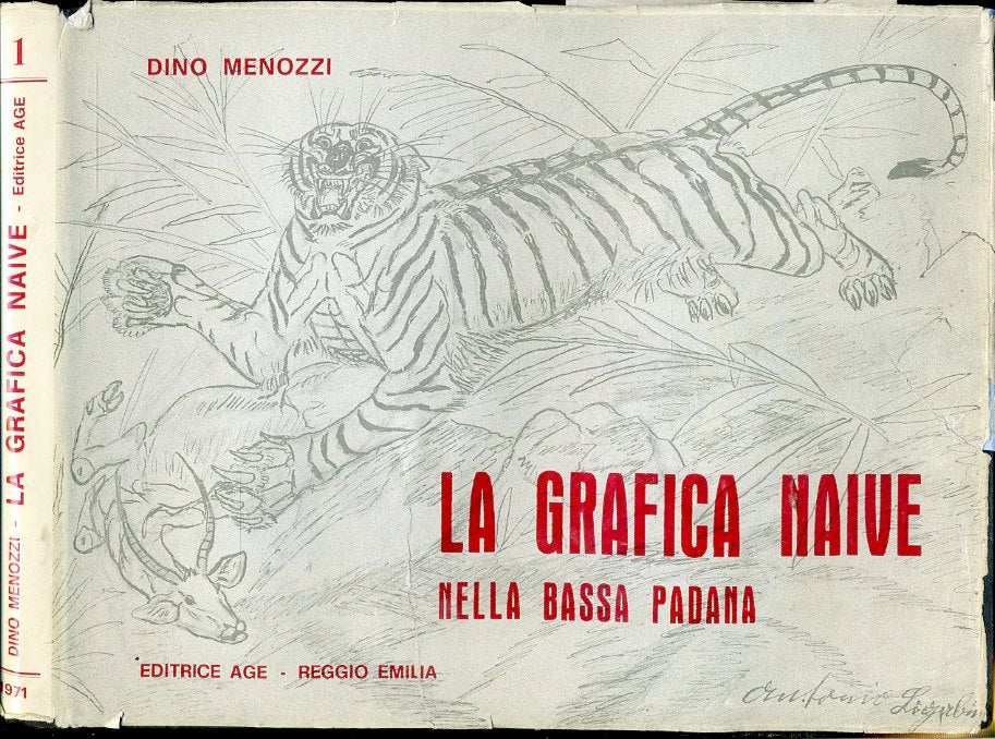 LT- LA GRAFICA NAIVE DELLA BASSA PADANA - DINO MENOZZI - AGE --- 1971 - BS- XDS8