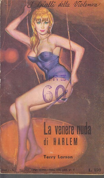 LG- LA VENERE NUDA DI HARLEM- LARSON- BROADWAY- GIALLI VIOLENZA 1-- 1959- B-XDS9
