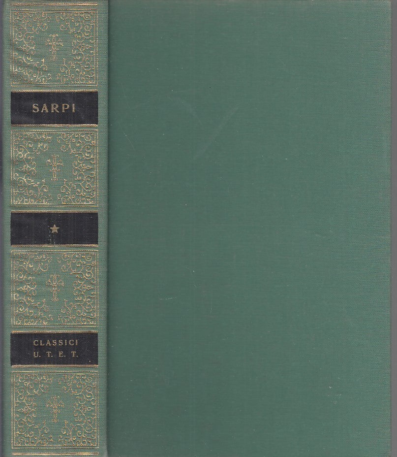 SCRITTI SCELTI - CLAUDIO SARPI - UTET - CLSSSICI ITALIANI -- 1974- C- XFS