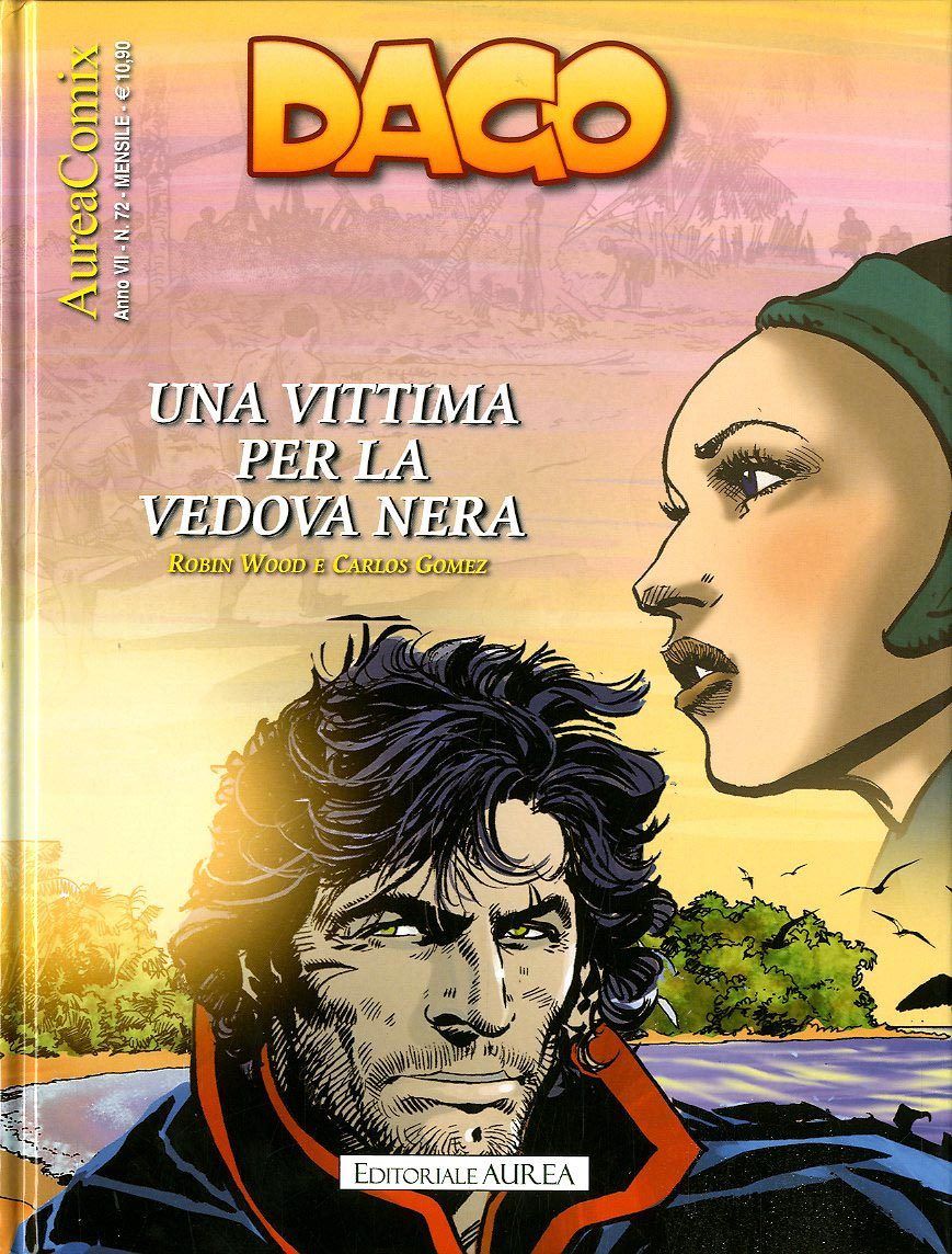 FV- AUREACOMIX N.72 DAGO UNA VITTIMA PER LA VEDOVA NERA --- 2017- C- NQX
