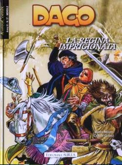 FV- AUREACOMIX N.37 DAGO LA REGINA IMPRIGIONATA --- 2017- C- NQX