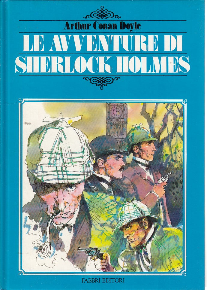 LN- LE AVVENTURE SHERLOCK HOLMES- CONAN DOYLE- FABBRI-- 1a ED.- 1988- C- YDS17