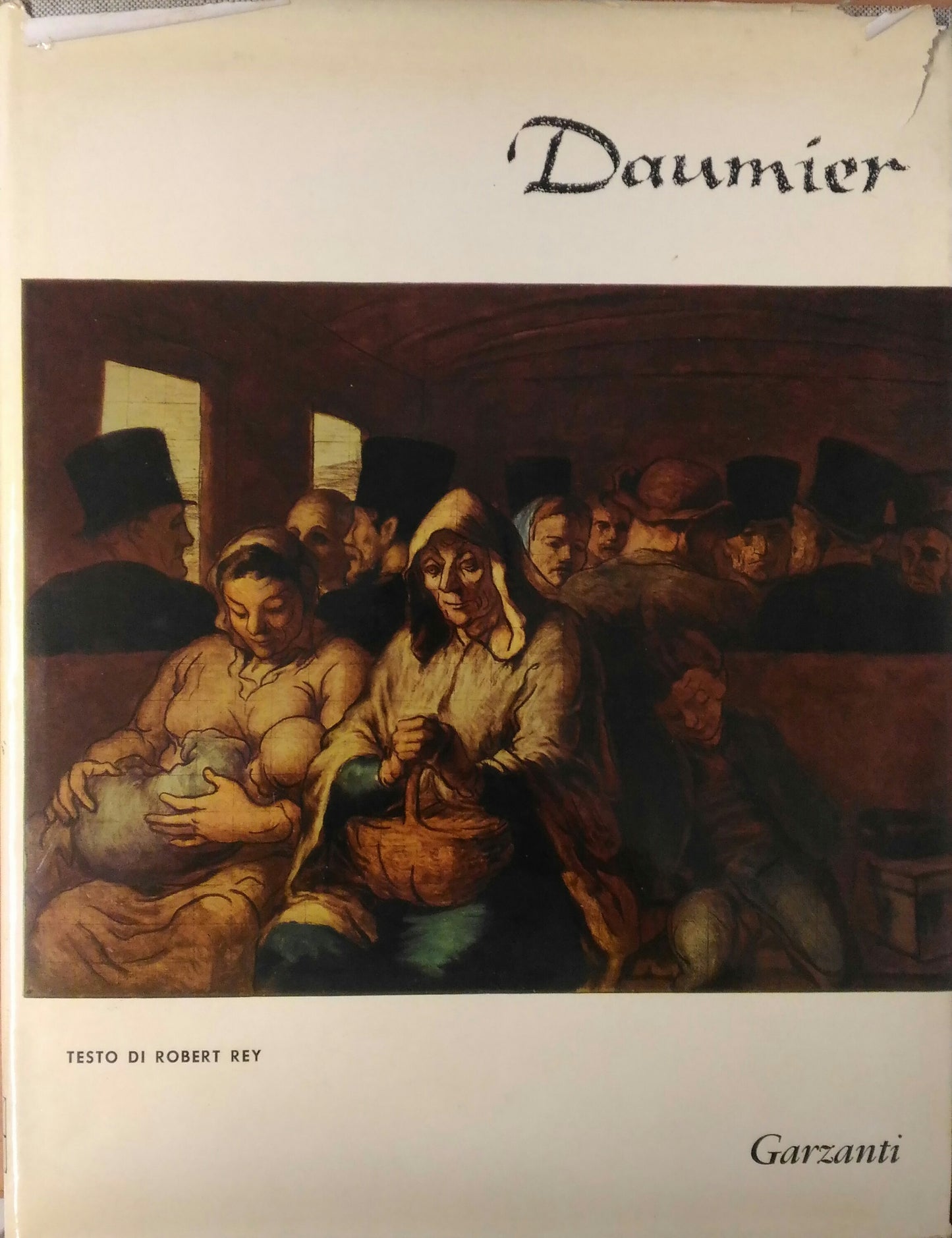 LT- HONORE' DAUMIER OPERE- REY- GARZANTI- I GRANDI PITTORI-- 1966- CS- YDS506