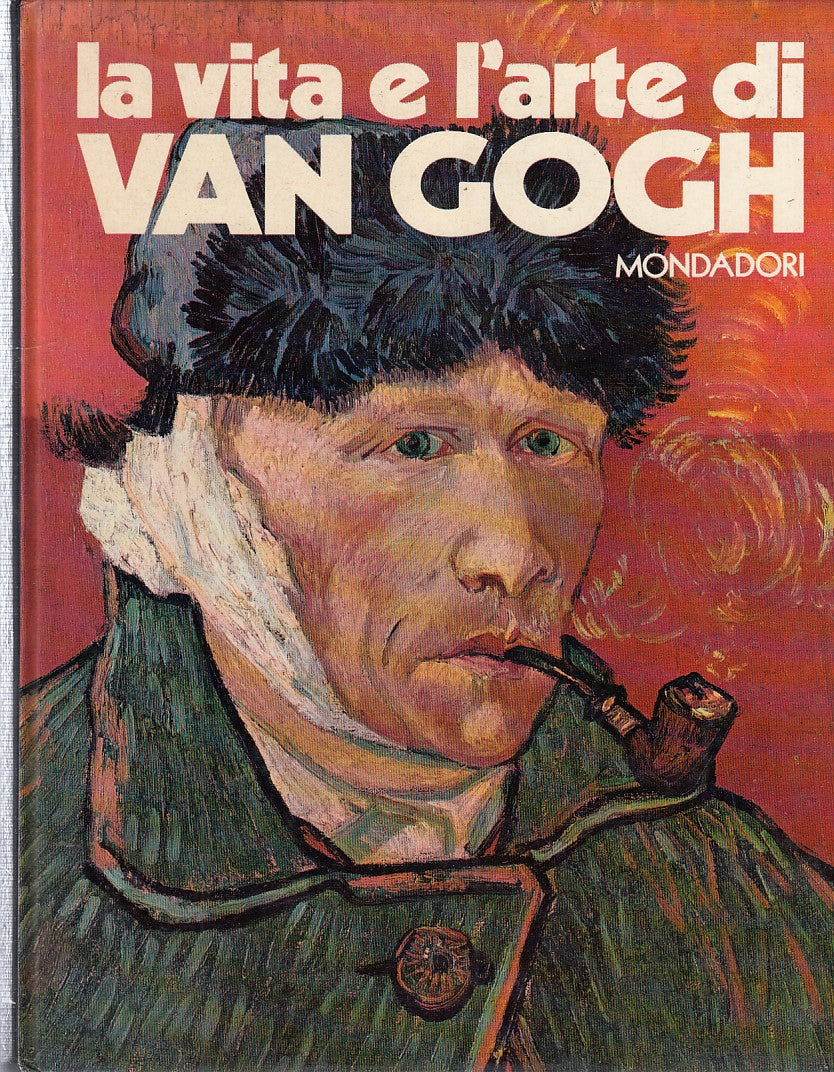 LT- LA VITA E L'ARTE DI VAN GOGH- MANDEL- MONDADORI--- 1972- C- YDS505