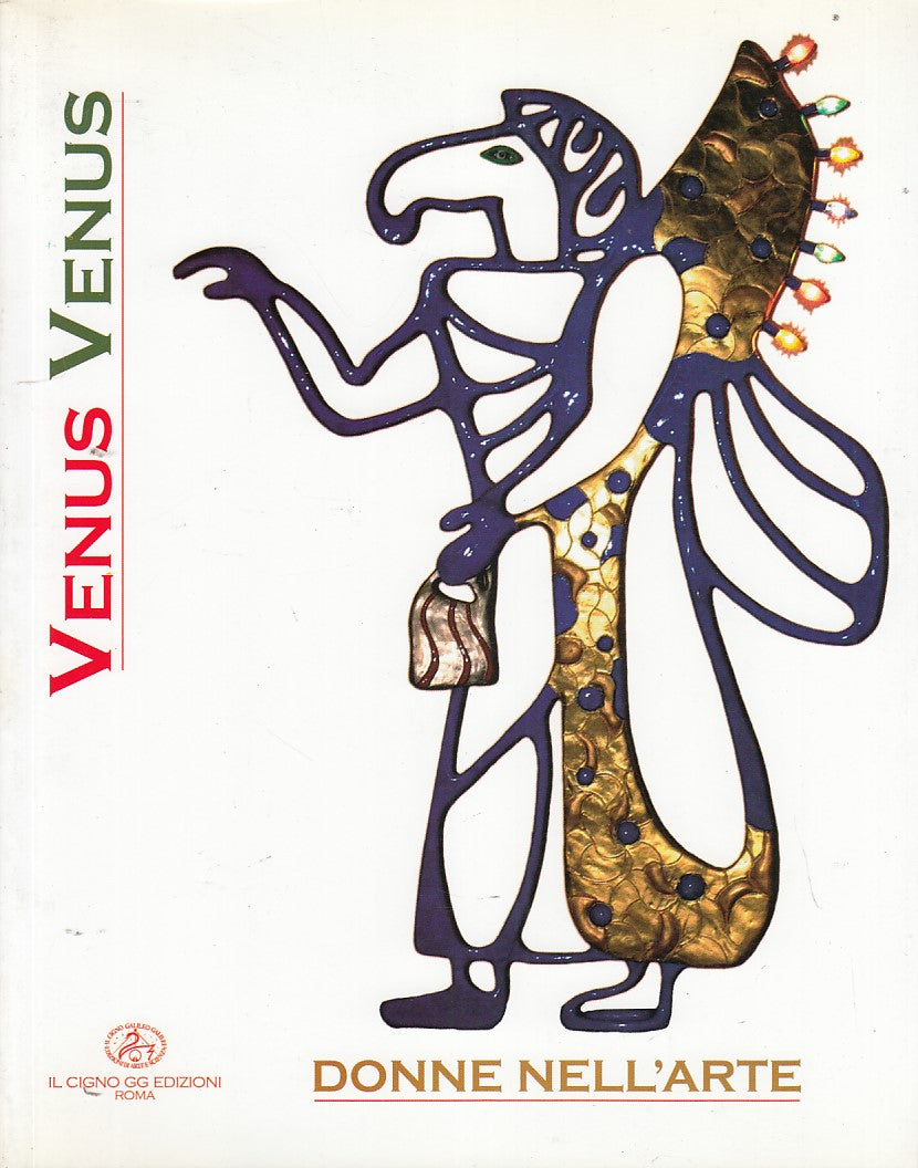 LT- DONNE NELL'ARTE CATALOGO MOSTRA-- IL CIGNO- GLI ORIZZONTI-- 2006- B- YDS515