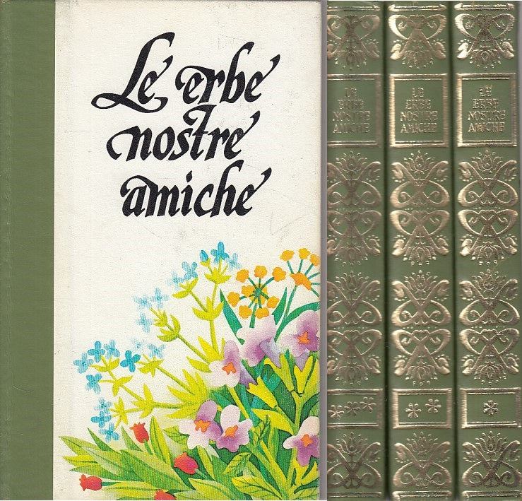 LZ- LE ERBE NOSTRE AMICHE 3 VOL - DANIELE MANTA - FERNI --- 1974 - C - YDS179