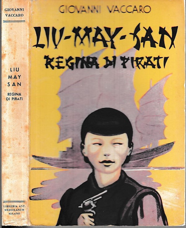 LN- LIU MAY SAN REGINA DEI PIRATI - VACCARO - MEDIOLANUM --- 1937- B- XDS11