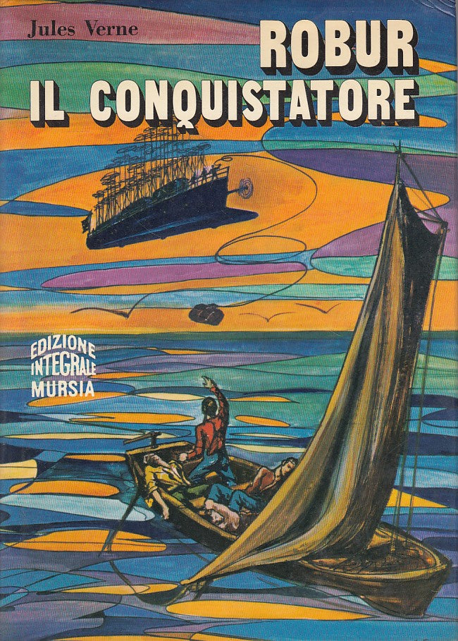 LN- ROBUR CONQUISTATORE BIGLIETTO LOTTERIA- VERNE- MURSIA --- 1973 - CS - YDS183