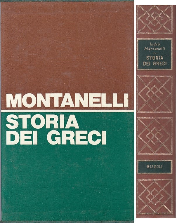 LS- STORIA DEI GRECI - INDRO MONTANELLI - RIZZOLI --- 1970 - C - YDS43