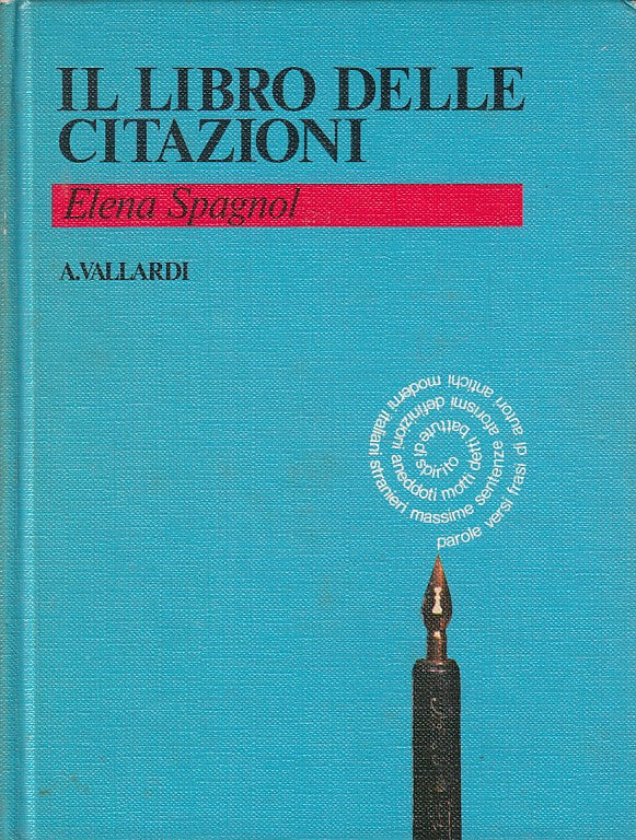 LZ- IL LIBRO DELLE CITAZIONI - SPAGNOL - VALLARDI --- 1984 - C - ZDS631