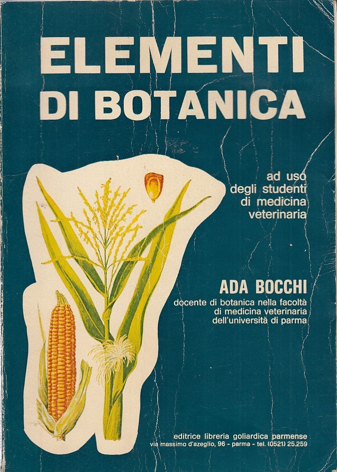 LZ- ELEMENTI DI BOTANICA MEDICINA- BOCCHI- GOLIARDICA--- 1977- B- YDS493