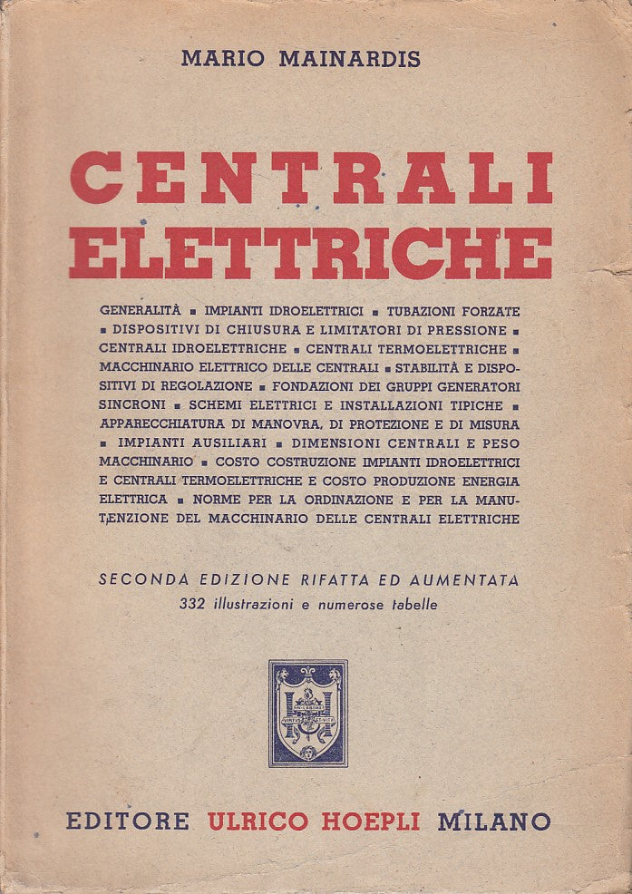 LZ- CENTRALI ELETTRICHE - MAINARDIS - HOEPLI - BIB. TECNICA -- 1952 - B - YDS483
