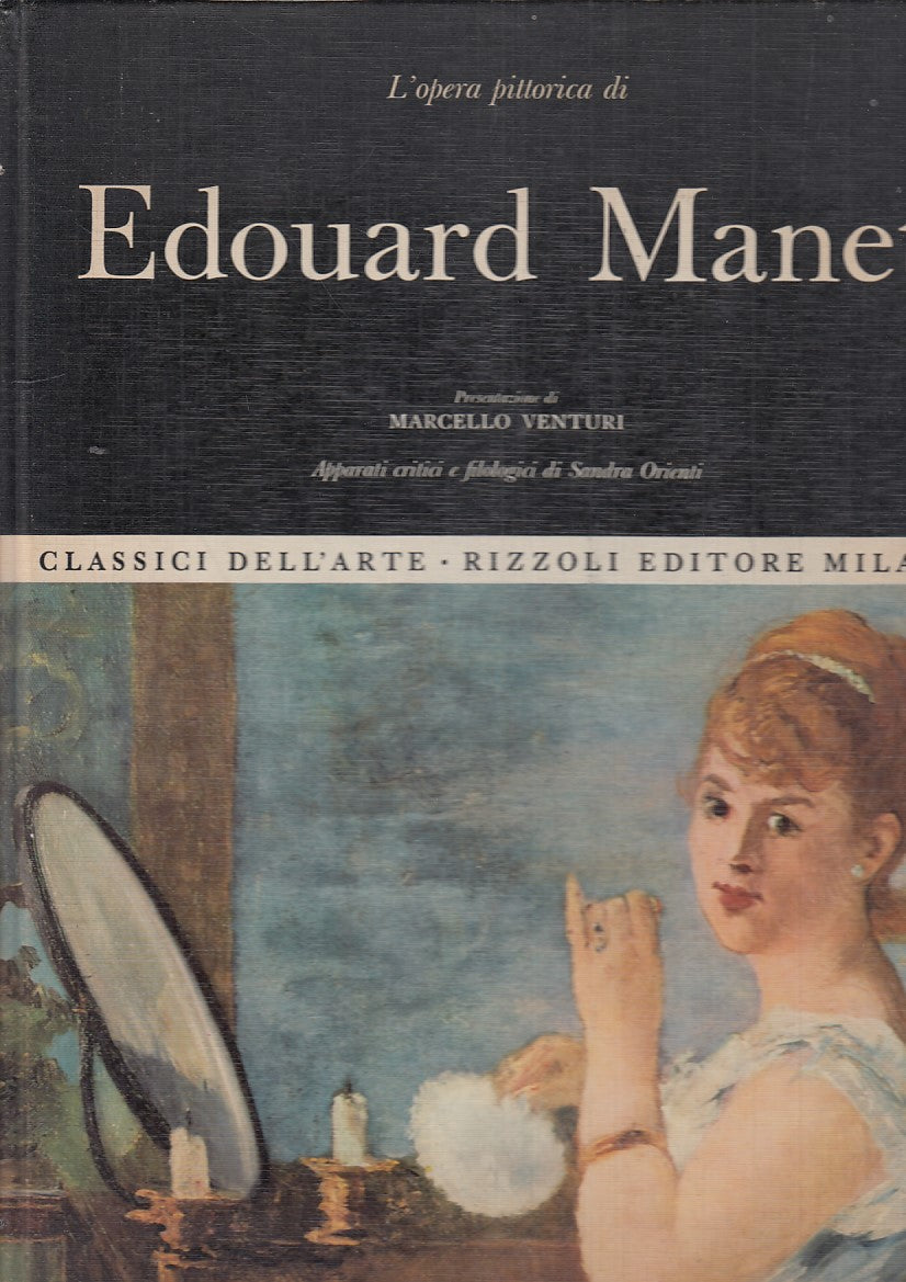 LT- EDOUARD MANET CLASSICI DELL'ARTE N.14-- RIZZOLI-- 1a ED.- 1967- C- YDS534